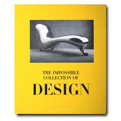 the impossibleble collection of design by scottie o'keefe, with an image of a chair on it