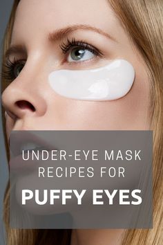 Tired of puffy eyes and dark circles? May your own eye mask! With these recipes, your eyes will start looking better in no time. Puffy Under Eyes, Diy Eye Mask, Diy Body Wash, Baggy Eyes, Essential Oils For Pregnancy, Under Eye Mask, Under Eye Puffiness, Remove Dark Circles, Under Eyes