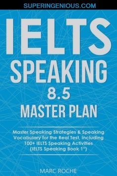 ielts speaking 8 5 master plan