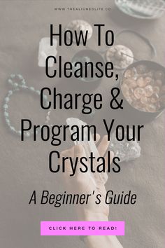 How To Cleanse, Charge & Program Your Crystals: A Beginner's Guide | Curious about crystals? Wondering how the heck to use them for your BEST benefit? It's actually very simple and I've got you COVERED in this guide | energy work, magic, personal growth | thealignedlife.co | Follow me for more everywhere @thealignedlife | #crystals How To Clear Crystals, How To Use Stones And Crystals, Charging Amethyst Crystals, How To Charge Clear Quartz, Working With Crystals, Ways To Cleanse Crystals, Basic Crystals For Beginners, Crystal Guide For Beginners, How To Activate Crystals