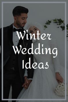 a man and woman standing next to each other with the words winter wedding ideas