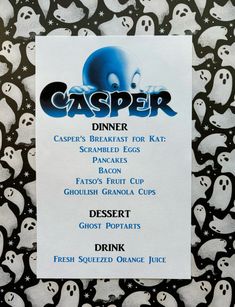 a menu for casper's dinner with ghost faces