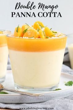 two small bowls filled with food on top of a white plate and the words double mango panna cota