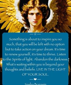 an angel with wings and a quote from the book, something is about to inspire you so much, that you will be left with no option but to take action on your dream