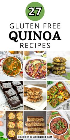 the top 25 gluten free quinoa recipes with text overlays