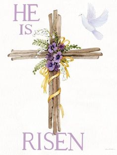 a cross that has flowers on it and a white dove flying over it with the words he is risen