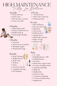 Master the art of self-care with our High Maintenance Checklist to stay low maintenance! From daily routines to annual checkups, this guide ensures you stay on top of your wellness and beauty goals. Save this pin to keep your self-care schedule organized and achieve a flawless, low-maintenance look all year round! #SelfCareRoutine #BeautyChecklist #WellnessTips #dailyroutineplanner #beautytips Self Care Maintenance Schedule, Personal Care Checklist, Self Care Schedule Monthly, Wellness Routine Checklist, Routine For Healthy Lifestyle, Tips To Stay Healthy, Simple Self Care Routine, Beauty Checklist Routine, Body Maintenance Schedule