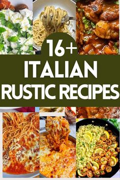 the cover of 16 italian rustic recipes with images of pasta, chicken and other foods