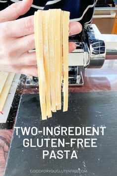 a person is making pasta with two ingredient gluten - free pasta