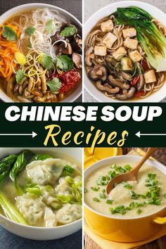 four different soups are shown with the words chinese soup recipes above them and below