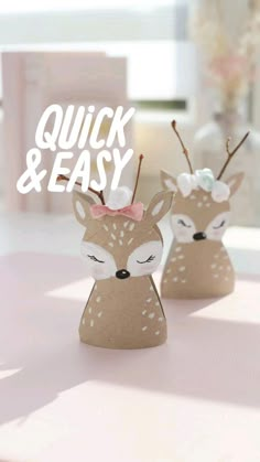 two little deer made out of paper with the words quick and easy on it's side