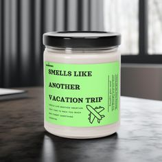 Smells Like Another Vacation Trip |  Scented Soy Candle 9oz | Traveling Candle Vacation Planning Vacation Candle Trip Candle Gift Traveler Gift Is anyone planning their next vacation?  ----Candle Info---- 100% natural soy wax blend cotton wick and a glass jar size: 2.8″ × 3.5" (7.1cm × 8.9cm) Glossy permanent adhesive label Burning time: 50-60 hours All scents have the same wax color Eco-friendly and non-toxic Reusable glass vessel --------------------------------------------------------- ----Sc Planning Vacation, Sand Candles, Apothecary Candles, Candle Party, Apple Harvest, Vacation Planning, Candle Gift Set, Cinnamon Vanilla, Candle Labels