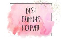 the words best friends forever written in black ink on a pink watercolor stain background