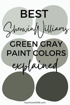 the best green gray paint colors to use in your home or office, with text overlay