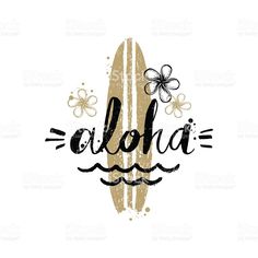 the word aloha written in black ink on a white background with flowers and waves