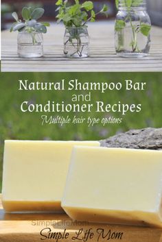 Shampoo Bar Recipe and Herbal Conditioners | Simple Life Mom Diy Conditioner Bar, Conditioner Bar Recipe, Diy Shampoo Bar, Homemade Shampoo Bar, Hair Conditioner Bar, Diy Conditioner, Handmade Shampoo, Shampoo Bar Recipe, Conditioner Recipe