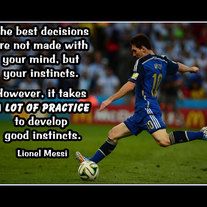 a man kicking a soccer ball on top of a field with a quote about the best decision