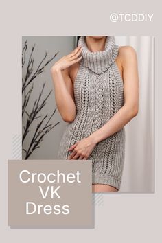 a woman wearing a gray knitted dress with the text crochet vk dress