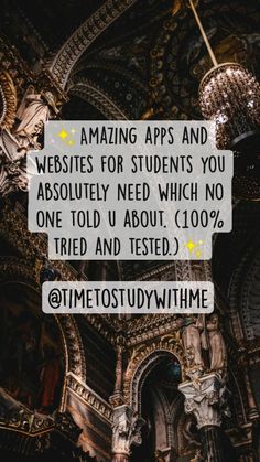 a quote that reads amazing apps and webs for students you absolutely need which no one told about 100 % tried and tested