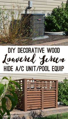 an outdoor wood fence with text overlay saying diy decorative wood covered screen hide a / c unit / pool equip