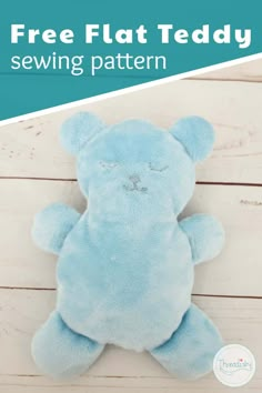 Blue flat teddy bear with text overlay "Free flat teddy sewing pattern" Homemade Stuffed Animals Easy, Easy Bear Pattern Sewing, Teddy Bear Faces, Simple Teddy Bear Sewing Pattern Free Printable, Flat Teddy Bear Pattern, Beginner Teddy Bear Sewing Pattern, Sew For Baby, Easy Baby Shower Gift, Tiny Teddy Bear Pattern Sewing