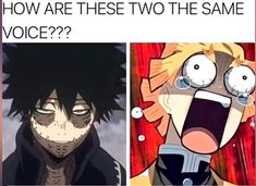 two anime characters with their mouths open and one saying how are these two the same voice?