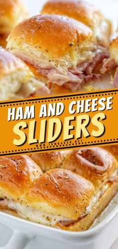 ham and cheese sliders in a casserole dish with the title overlay