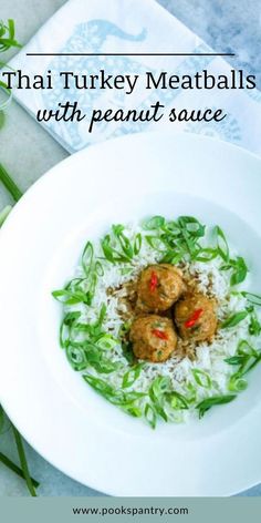 Thai turkey meatballs with peanut sauce on a white plate on a white marble background. Indian Meatballs, Eggplant Meatballs, Peanut Sauce Recipe