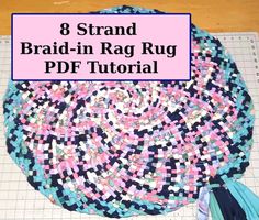 a round rug with the words 8 strand braid - in rag rug pattern on it