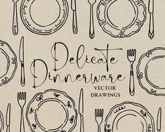 a set of place settings with the words please, dinnerware written in cursive writing