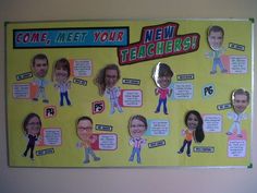 a bulletin board with pictures of people and words that say come meet your new teachers