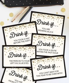 four cards with the words drink if you're drinking black and gold confetti on them