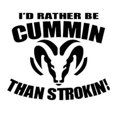 i'd rather be cummin than strokin sticker on a white background