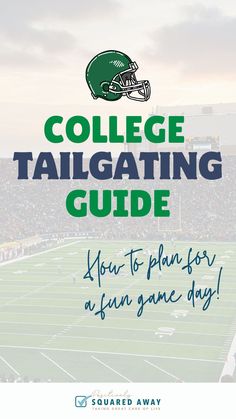 the college tailgating guide for football fans