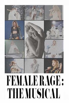 a poster with the words female rage the musical written in black and white on it