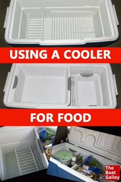 two pictures showing the inside and outside of an icebox with text overlay that reads, using a cooler for food