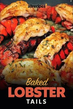 baked lobster tails on a plate with the words baked lobster tails