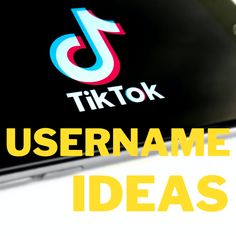 a close up of a cell phone with the text tiktok username ideas