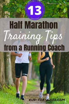 two people jogging down a trail with the text 13 half marathon training tips from a running coach