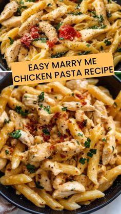 chicken pasta in a skillet with the words easy mary me chicken pasta recipe