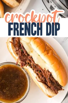 the crockpot french dip is served on a white plate next to two sandwiches