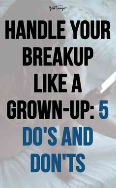 a person laying on top of a bed with the words handle your break up like a grown - up 5 do's and don'ts