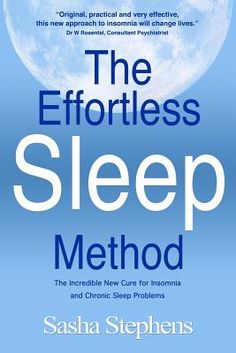 The Effortless Sleep Method is the book insomniacs all over the world have been waiting for, even those for whom 'nothing ever works'. This highly practical and hugely effective method offers a simple and permanent solution for long-term and new insomniacs alike. The Effortless Sleep Method gives you something no other insomnia book can - an entirely different way of looking at insomnia. The step-by-step insomnia recovery contained in this book doesn't just treat insomnia, it totally undermines How Can I Sleep, Sleep Therapy, Ways To Sleep, How To Get Better, Sleep Problems, Loose Skin, How To Get Sleep, Book Addict, Good Sleep