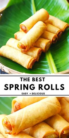 the best spring rolls are easy and delicious