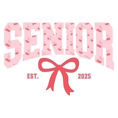 the word senior is decorated with pink bows and cherries, as well as an image of