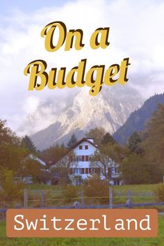 the cover of on a budget, with mountains in the background and text overlay