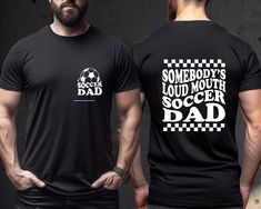 Soccer Parent Shirts, Cheer Dad Shirt, Soccer Dad Shirt, Cheer Dad Shirts, Soccer Ideas, Soccer Life, Soccer Mom, Fathers Day Shirts, Adulting Shirts