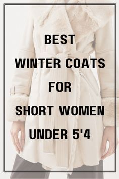 Best winter coats for short women under 5'4. Winter coat style guide and fashion tips for Petite women, Where to shop for winter coats as a short woman? The best winter coats for Petites under $150. Winter is coming fast, and we all want to stay warm while also looking stylish. Finding good-fitting coats for short women under 5’4 or 164cm is difficult. Therefore, I decided to find the best winter coats for Petite women on a budget. Most of the coats I found are available internationally, and for sure in the UK and Spain. Read the Petite blog post and shop for your Petite winter coat! Winter coats for Petites on a budget. Affordable winter coats for Petite women. Winter coat style for Petite women Winter Coats 2024, Coats For Short Women, Coats For Petite Women, Winter Coat Style, Petite Winter Fashion, Petite Winter Coats, Ladies Winter Coats, Winter Coat Trends, Cute Winter Coats