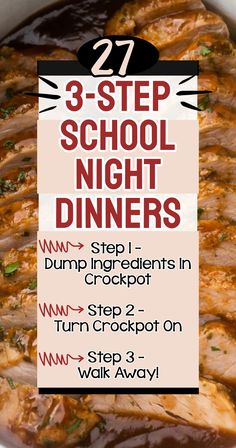 a poster with the words, step - by - step school night dinners on it