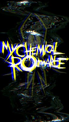 the title for my chemical romance, written in blue and yellow on a black background